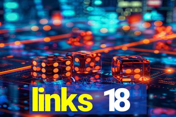 links 18